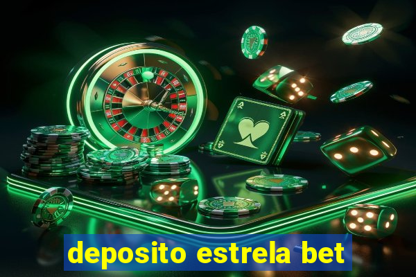 deposito estrela bet